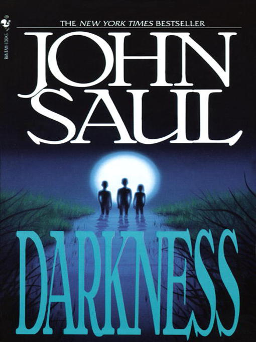 Title details for Darkness by John Saul - Available